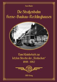 Cover „Die Straßenbahn Herne–Baukau–Recklinghausen“